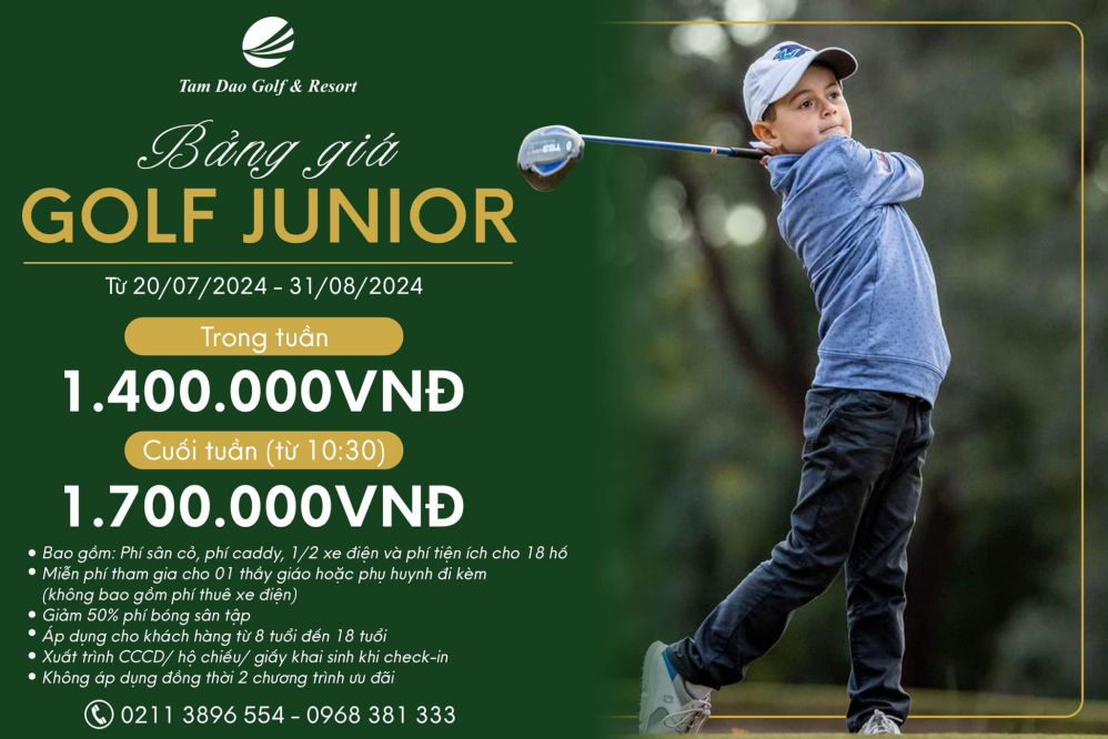 SPECIAL SUMMER PROMOTION FOR JUNIORS ONLY AVAILABLE AT TAM DAO GOLF & RESORT.