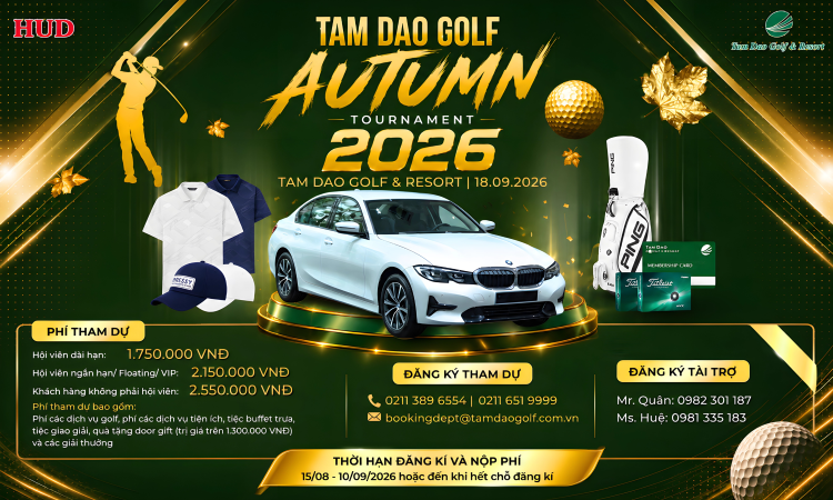 KHỞI TRANH GIẢI TAM DAO GOLF AUTUMN TOURNAMENT 2026